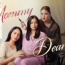 Mommy Dearest May 27 2025